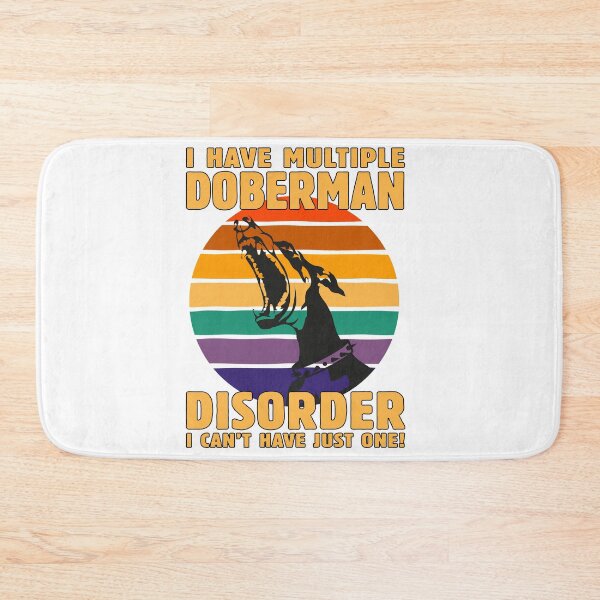Item preview, I Have Multiple Doberman Disorder Funny Quote Dog Design designed and sold by WG-Factory.