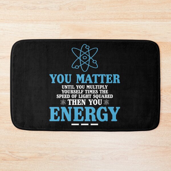 Item preview, You Matter Until You Energy designed and sold by saechla.