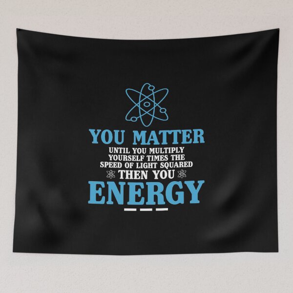Item preview, You Matter Until You Energy designed and sold by saechla.
