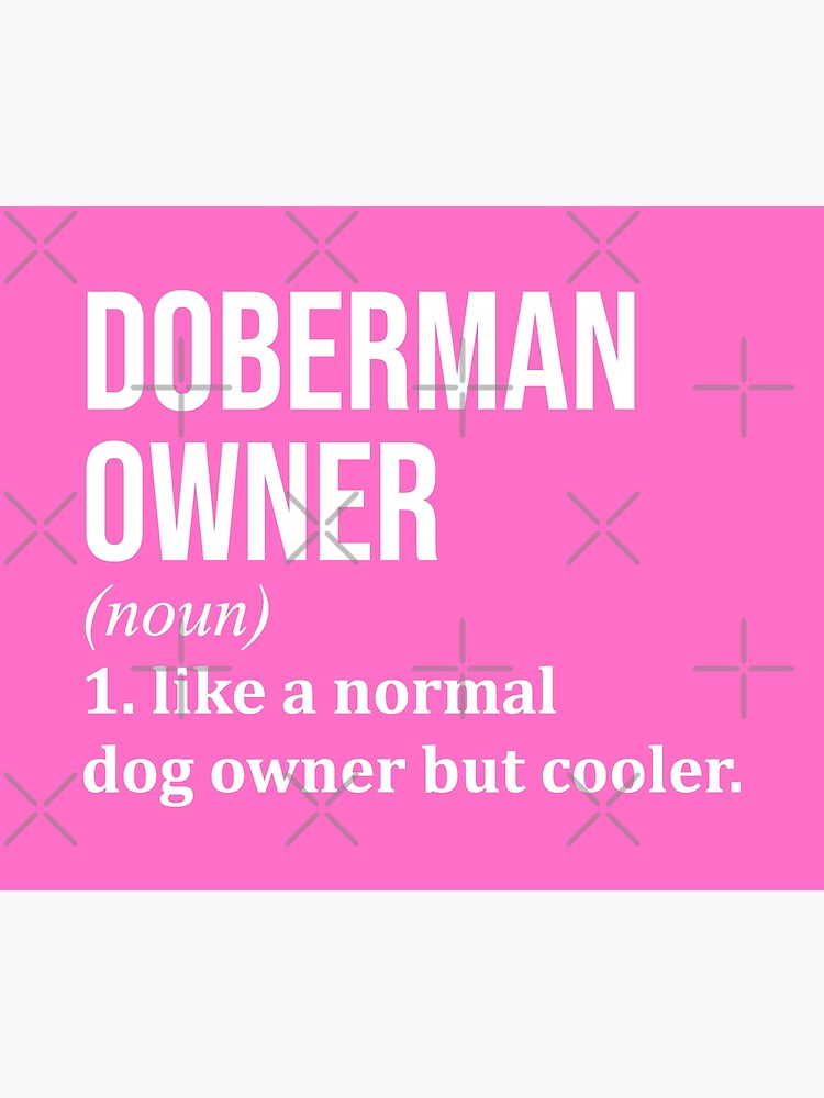 Discover Doberman Owner Funny for Women Premium Matte Vertical Poster
