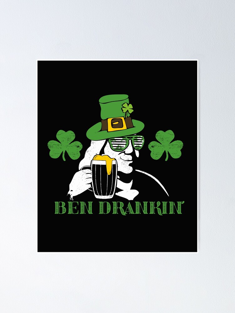 Ben Drankin Funny Leprechaun Hat Clover St Patricks Day T-Shirt Ben Drankin Funny Leprechaun Hat Clover St Patricks Day T-Shirt