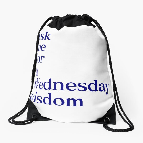 Item preview, ask me for a Wednesday wisdom designed and sold by akaiawa.