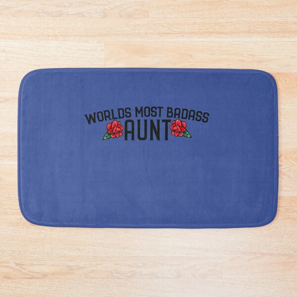 Item preview, World's Most badass AUNT designed and sold by FrictionMaxxing.