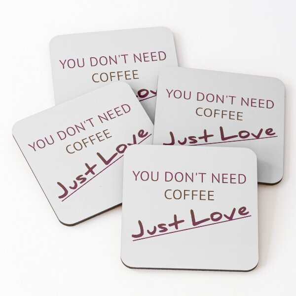 Item preview, You don't need coffee just love designed and sold by J+J Photography.