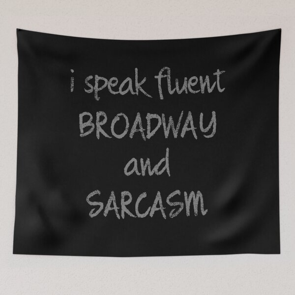 Item preview, Teatro Broadway Sarcasm designed and sold by 4tomic.