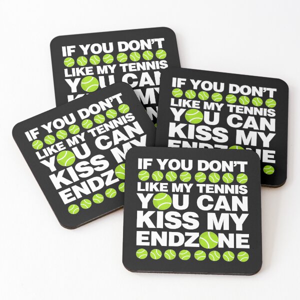 Item preview, If You dont like my Tennis You can Kiss My Endzone designed and sold by elhefe.