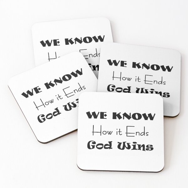 Item preview, We know how it ends God Wins designed and sold by BumbleChynxBee.