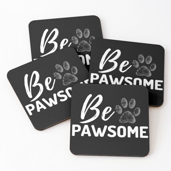 Item preview, Be pawsome designed and sold by iRenza.