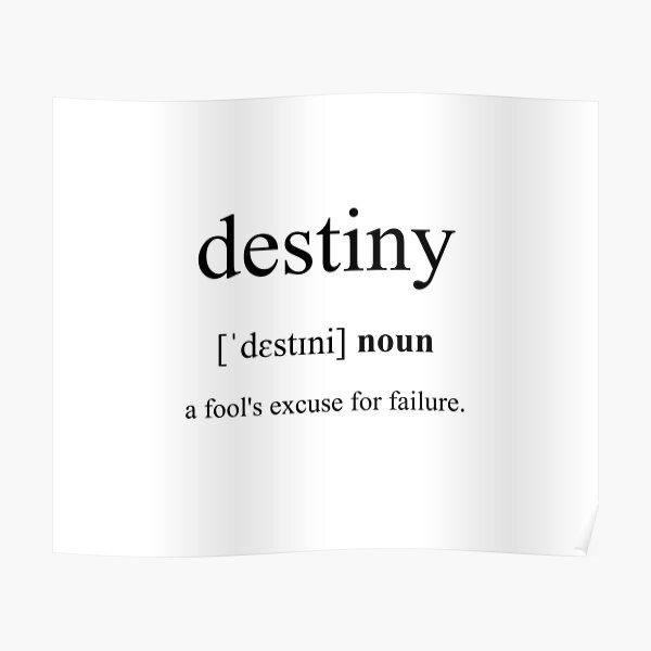 "Destiny Definition Dictionary Collection" Poster by Designschmiede