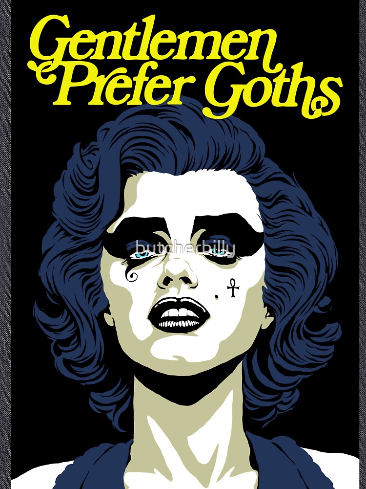 Gentlemen Prefer Goths by butcherbilly