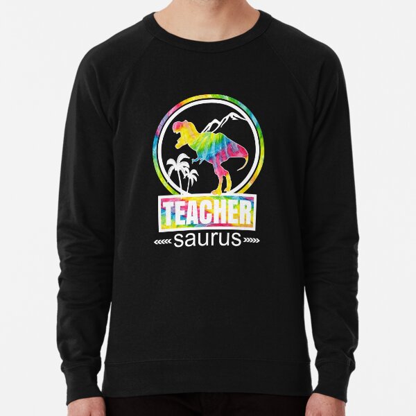 Teachersaurus Dinosaur Funny Teacher School Cute Design Lightweight Sweatshirt