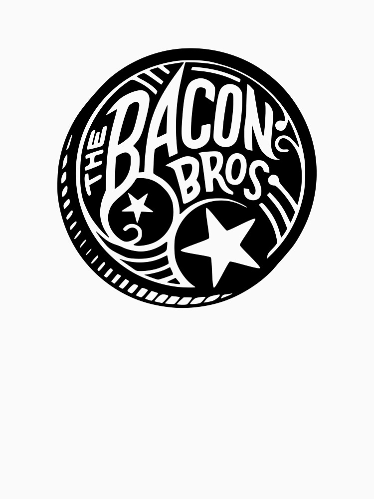 "THE BACON BROS" Tshirt for Sale by JMKDecals Redbubble the bacon