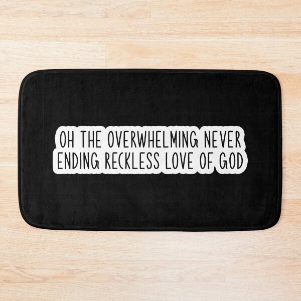Item preview, oh the overwhelming never ending reckless love of God Popular Meme Speech  designed and sold by sosavvvy.