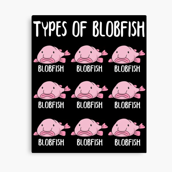 Blobfish Canvas Prints Redbubble