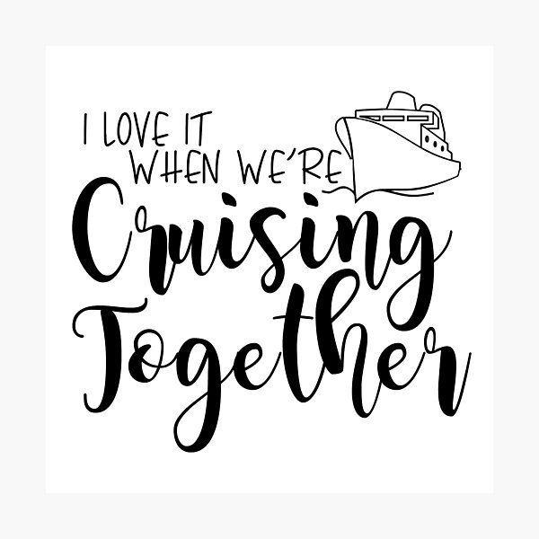 Item preview, Cruising Together designed and sold by shakeoutfitters.