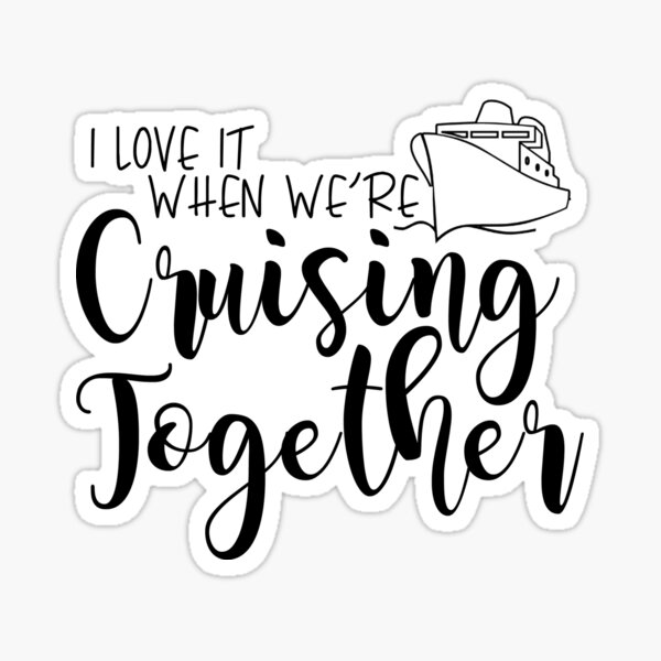Item preview, Cruising Together designed and sold by shakeoutfitters.