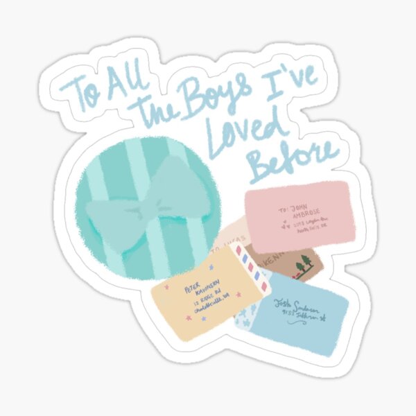 to all the boys ive loved before sticker - tatbilb Sticker