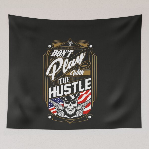 Item preview, Don't play with the hustle designed and sold by family1ststore.