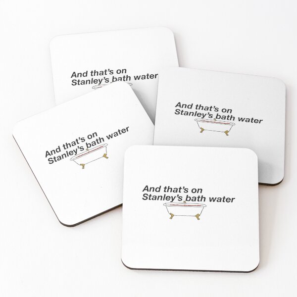 Item preview, IT and that’s on Stanley’s bath water  designed and sold by isabellap31800.