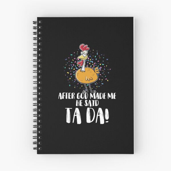 Item preview, After God Made Me He Said TADA - Funny Chicken Chick Lover Gift designed and sold by Dressed For  Duty.