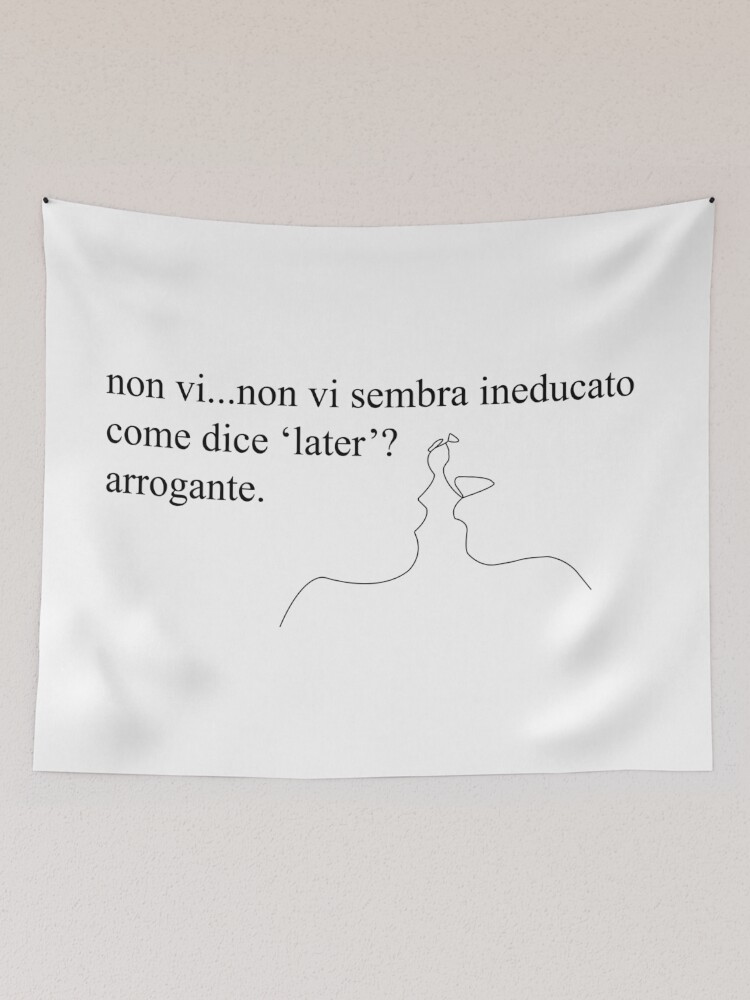 CMBYN Italian Quote Tapestry for Sale by broadwaycantdie Redbubble