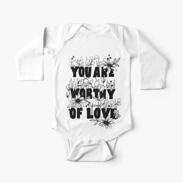 Floral "You Are Worthy of Love" Long Sleeve Baby One-Piece