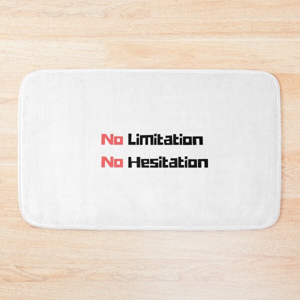 Item preview, No hesitation, No limitation designed and sold by InputVSOutput.