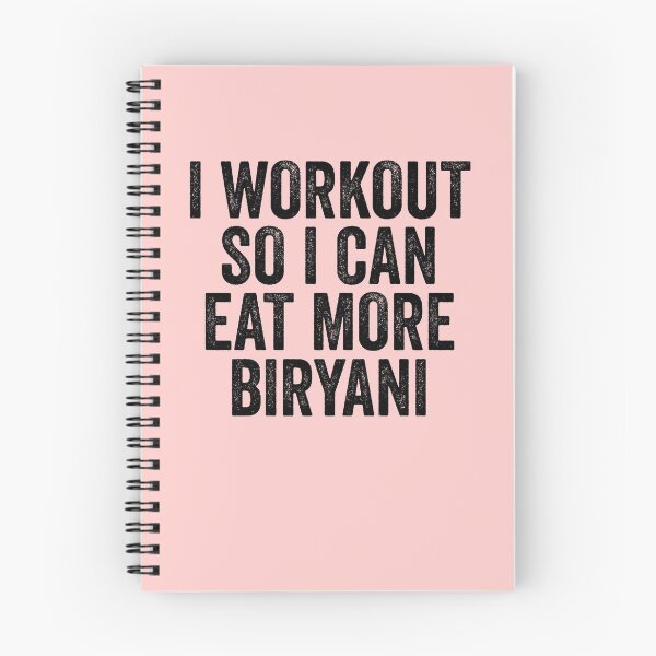 Item preview, I Workout So I Can Eat More Biryani designed and sold by kamrankhan.