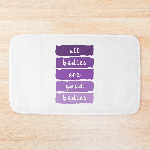 Item preview, All Bodies Are Good Bodies designed and sold by Say Hey Kate.