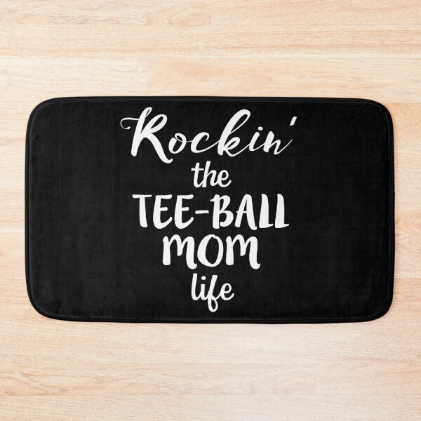 Item preview, ROCKIN' THE TEE-BALL MOM LIFE Funny T-Ball Mother designed and sold by nikkidawn74.