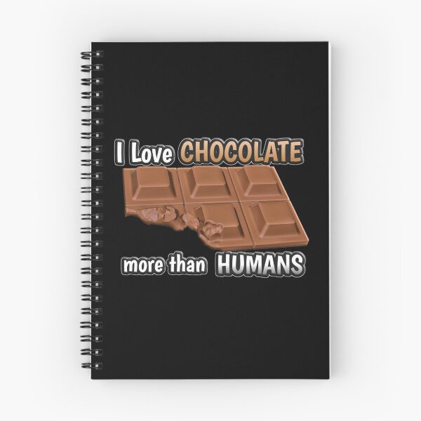 Item preview, I love Chocolate more than Humans anti social design designed and sold by smARTwork.