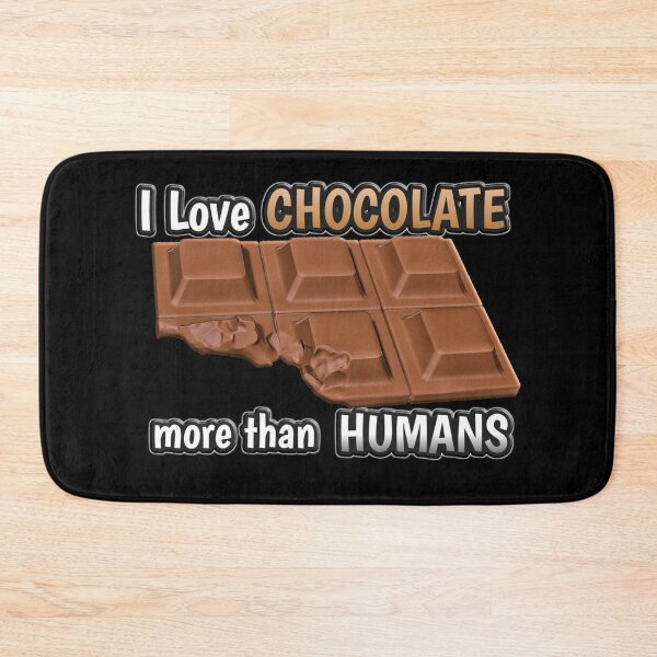 Item preview, I love Chocolate more than Humans anti social design designed and sold by smARTwork.