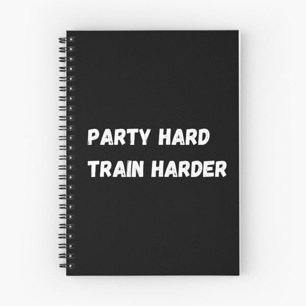 Item preview, Party hard, Train harder designed and sold by InputVSOutput.
