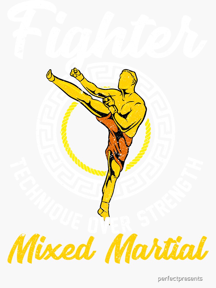 "Mixed Martial Arts Fighter Technique Over Strength" Sticker by