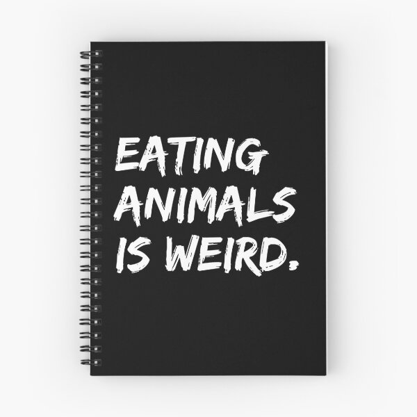 Item preview, Eating Animals Is Weird designed and sold by Vegan Quotes and Memes.