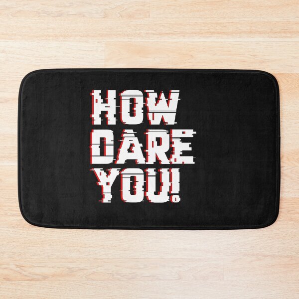 Item preview, How Dare You! designed and sold by Minimalist  Shop.