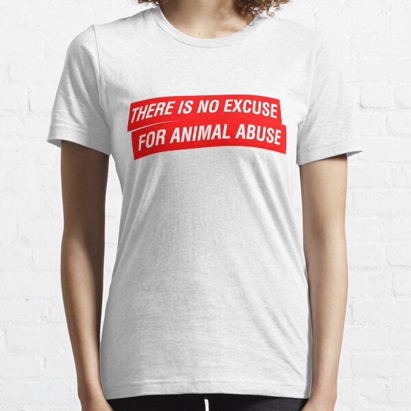 Item preview, There is no excuse for animal abuse designed and sold by Vegan Quotes and Memes.