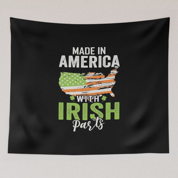 Item preview, Made In America With Irish Parts St Patricks Day designed and sold by WanitaDesign.
