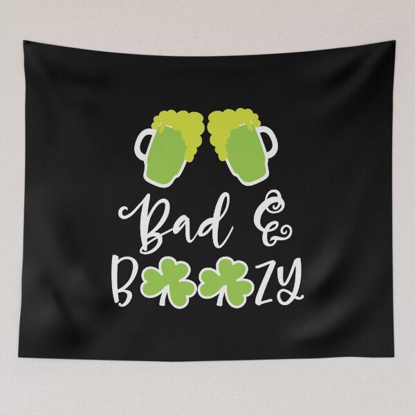 Item preview, St Patricks Day Green Beer Bad Boozy designed and sold by IceNiceIce.