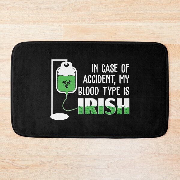 Item preview, St Patricks Day My Blood Type Is Irish designed and sold by BallonFlyToSky.