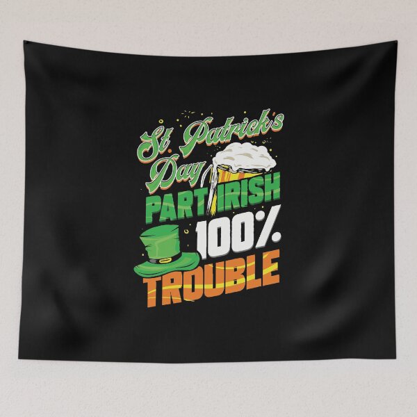 Item preview, St Patricks Day Part Irish All Trouble Pub Crawl designed and sold by BallonFlyToSky.