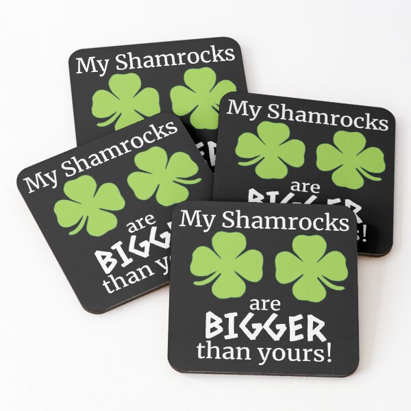 Item preview, My Shamrocks Are Bigger Than Yours Saint Patrick Day designed and sold by WanitaDesign.