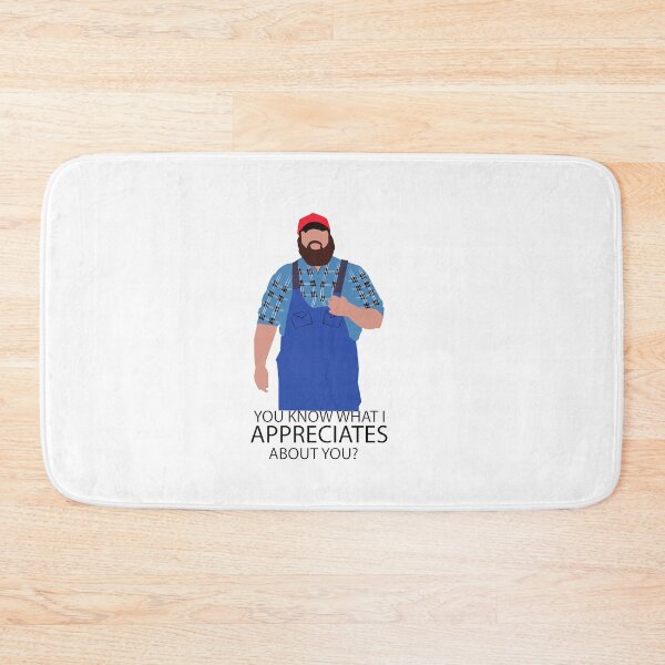 Item preview, You know what I appreciates about you? Letterkenny designed and sold by HeardUWereDead.