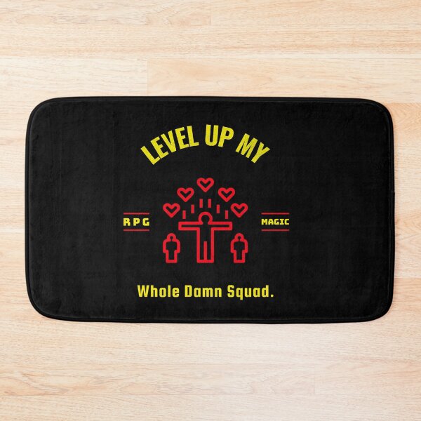Item preview, Level up my whole damn sqaud designed and sold by StudioMaguyver.
