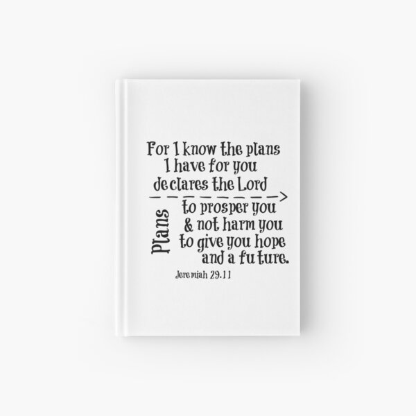 For I know the Plans Bible Verse Hardcover Journal