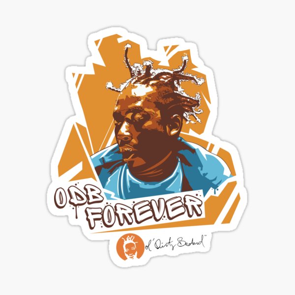 ODB Ol' Dirty Bastard Forever Sticker