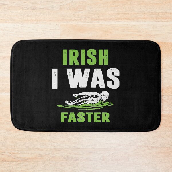 Item preview, St Patricks Day Irish Was Faster Swimmers Shamrock designed and sold by IceNiceIce.