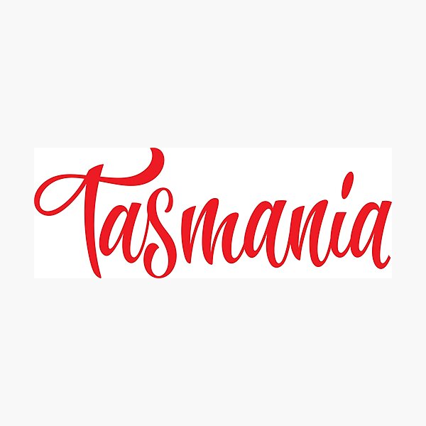 Item preview, Tasmania Australia Raised Me Tas Tassie Tasmanian designed and sold by ProjectX23.