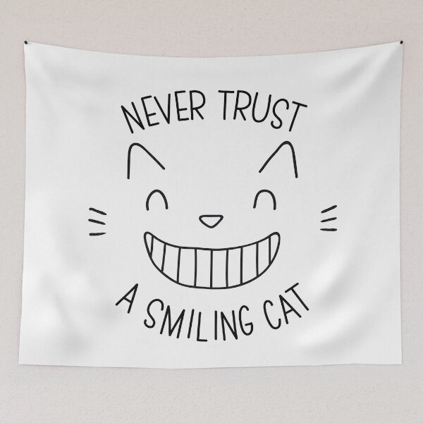 Item preview, NEVER TRUST A SMILING CAT designed and sold by EdsTshirts.