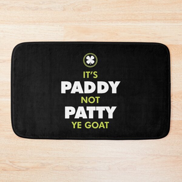 Item preview, Paddy Not Patty Correct Saying Saint Patricks Day designed and sold by WanitaDesign.